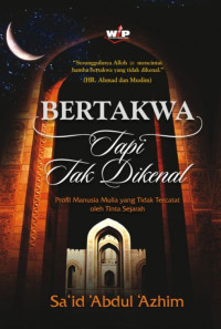 Bertakwa Tapi Tak Dikenal