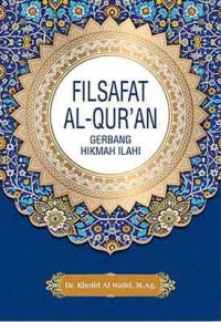 Filsafat Al-Qur'an: Gerbang Hikmah Ilahi