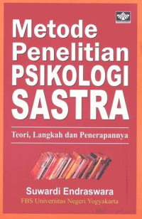 Metode Penelitian Psikologi Sastra: Teori, Langkah dan Penerapannya